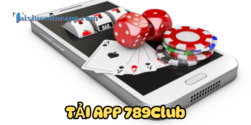 Giới thiệu app 789Club