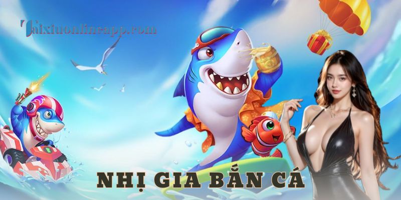 Nhị gia bắn cá - tài xỉu online